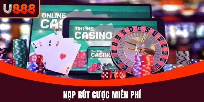 Nạp rút cược miễn phí