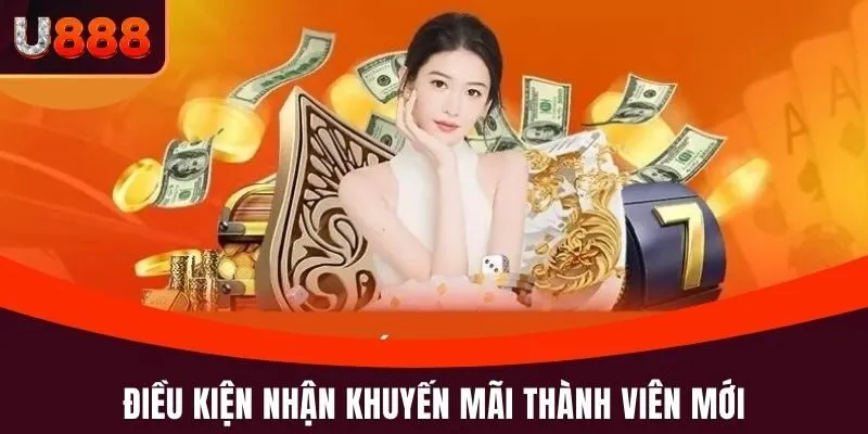 Điều kiện nhận khuyến mãi thành viên mới